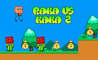 Raka vs Kaka 2